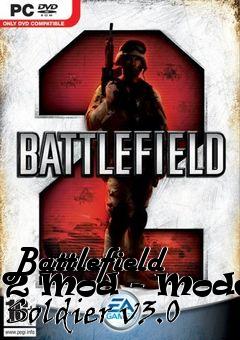 Box art for Battlefield 2 Mod - Modern Soldier v3.0
