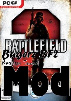 Box art for Bugerz BF2 Realism Sound Mod