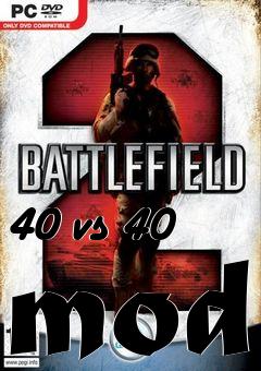 Box art for 40 vs 40 mod