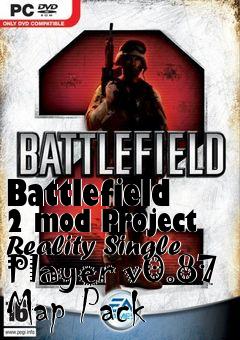 Box art for Battlefield 2 mod Project Reality Single Player v0.87 Map Pack