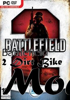 Box art for Battlefield 2 Dirt Bike Mod