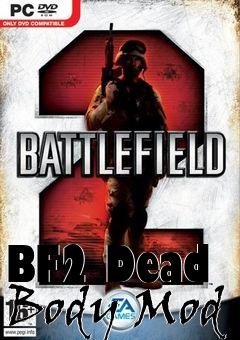 Box art for BF2 Dead Body Mod