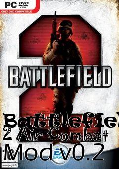 Box art for Battlefield 2 Air Combat Mod v0.2