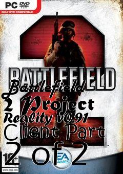 Box art for Battlefield 2 Project Reality v0.91 Client Part 2 of 2
