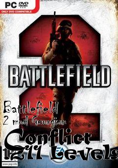 Box art for Battlefield 2 mod Georgian Conflict .211 Levels