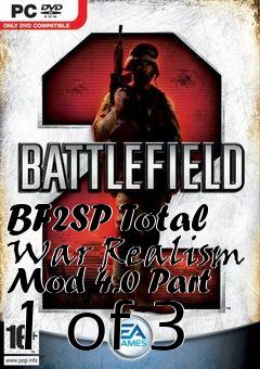 Box art for BF2SP Total War Realism Mod 4.0 Part 1 of 3
