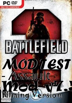 Box art for MOD TEST - Assault Mod v7.53 Filming Version