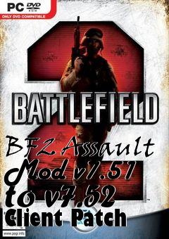 Box art for BF2 Assault Mod v7.51 to v7.52 Client Patch