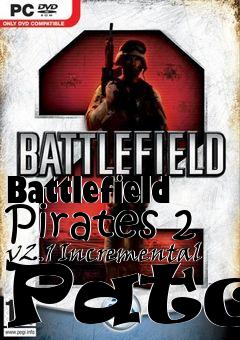 Box art for Battlefield Pirates 2 v2.1 Incremental Patch