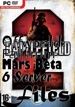 Box art for Offworld: Fall from Mars Beta 6 Server Files