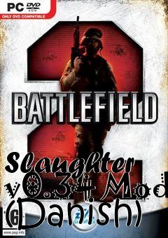 Box art for Slaughter v0.34 Mod (Danish)