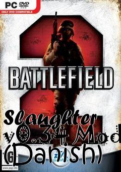 Box art for Slaughter v0.34 Mod (Danish)