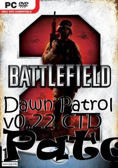 Box art for Dawn Patrol v0.22 CTD Patch