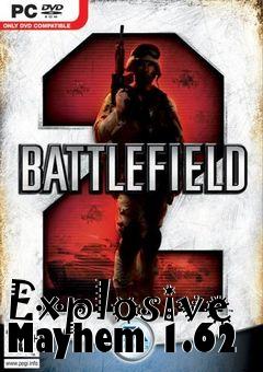 Box art for Explosive Mayhem 1.62