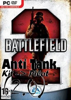 Box art for Anti Tank Kit --> Pilot (2.0)