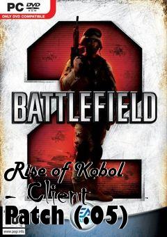 Box art for Rise of Kobol - Client Patch (.05)