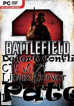 Box art for Desert Conflict CTF v0.21 Linux Server Patch