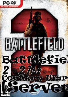 Box art for Battlefield 2 - 21st Century Warfare [Server]