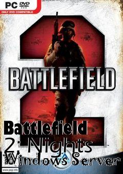 Box art for Battlefield 2: Nights Windows Server