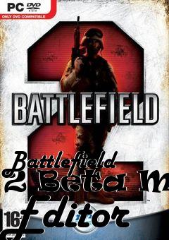 Box art for Battlefield 2 Beta MOD Editor