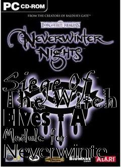 Box art for Siege Of The Witch Elves - A Module for Neverwinte