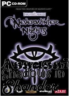 Box art for Assassin: Shadows in Shander