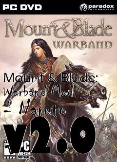 Box art for Mount & Blade: Warband Mod - Naruto v2.0