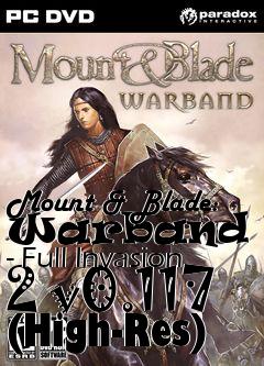 Box art for Mount & Blade: Warband Mod - Full Invasion 2 v0.117 (High-Res)