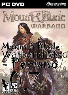 Box art for Mount & Blade: Warband Mod - Perisno v0.7