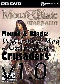 Box art for Mount & Blade: Warband Mod - Calradian Crusaders v1.0