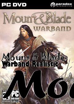Box art for Mount & Blade: Warband Realistic Mod