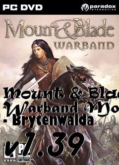 Box art for Mount & Blade: Warband Mod - Brytenwalda v1.39