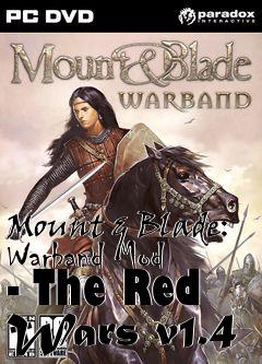 Box art for Mount & Blade: Warband Mod - The Red Wars v1.4