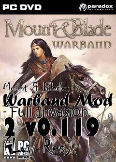 Box art for Mount & Blade: Warband Mod - Full Invasion 2 v0.119 (Low-Res)