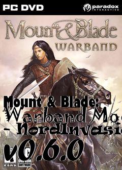 Box art for Mount & Blade: Warband Mod - NordInvasion v0.6.0