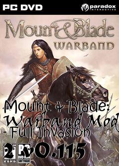 Box art for Mount & Blade: Warband Mod - Full Invasion 2 v0.115