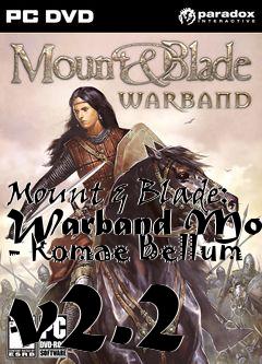 Box art for Mount & Blade: Warband Mod - Romae Bellum v2.2
