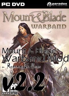 Box art for Mount & Blade: Warband Mod - Romae Bellum v2.2