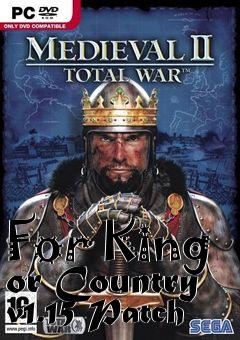 Box art for For King or Country v1.15 Patch