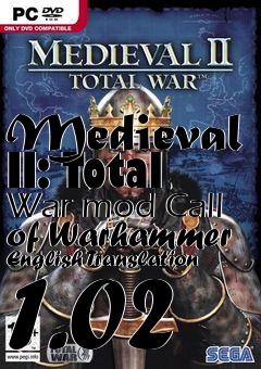 Box art for Medieval II: Total War mod Call of Warhammer English Translation 1.02