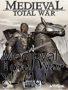 Box art for Medieval Total War XL Mod