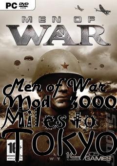 Box art for Men of War Mod - 3000 Miles to Tokyo