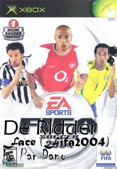 Box art for De Ridder Face (Fifa2004) by Par Dano