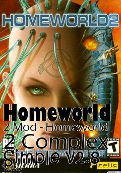 Box art for Homeworld 2 Mod - Homeworld 2 Complex Simple v2.8