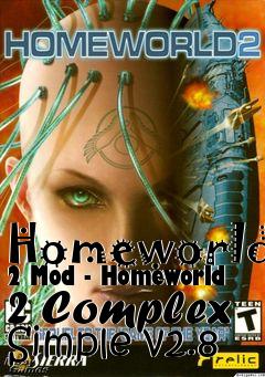 Box art for Homeworld 2 Mod - Homeworld 2 Complex Simple v2.8