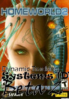 Box art for Dynamic Tracking Systems (DTS) Beta 2