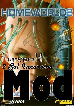 Box art for Homeworld 2 Sol Incursion Mod