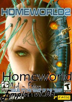 Box art for Homeworld 2 Mod - Fairy Empire v1.05