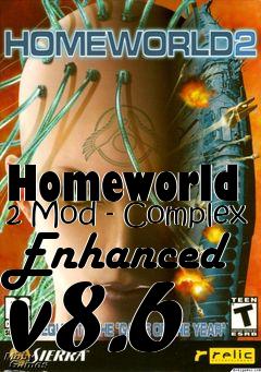 Box art for Homeworld 2 Mod - Complex Enhanced v8.6