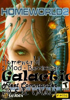 Box art for Homeworld 2 Mod - Battlestar Galactica Fleet Commander v0.5.9c (Mac)